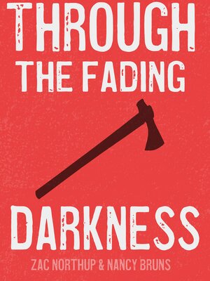 cover image of Through the Fading Darkness